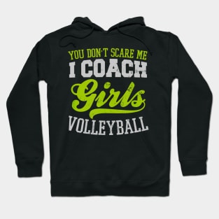 Game Day Volleyball Scare Me I Coach Girls Gift Hoodie